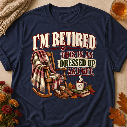Retired As Dressed Up As I Get Fall Colored Print T-Shirt - Heather Navy - Brooke & Belle