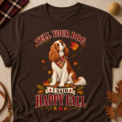 Tell Your Dog Happy Fall Colored Print T-Shirt - Dark Chocolate - Brooke & Belle