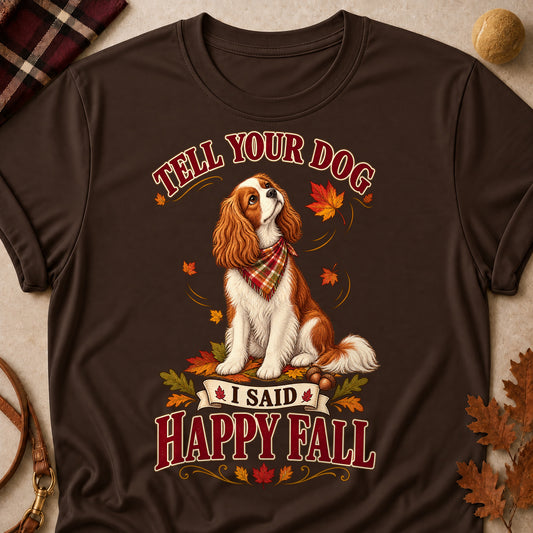 Tell Your Dog Happy Fall Colored Print T-Shirt - Dark Chocolate - Brooke & Belle