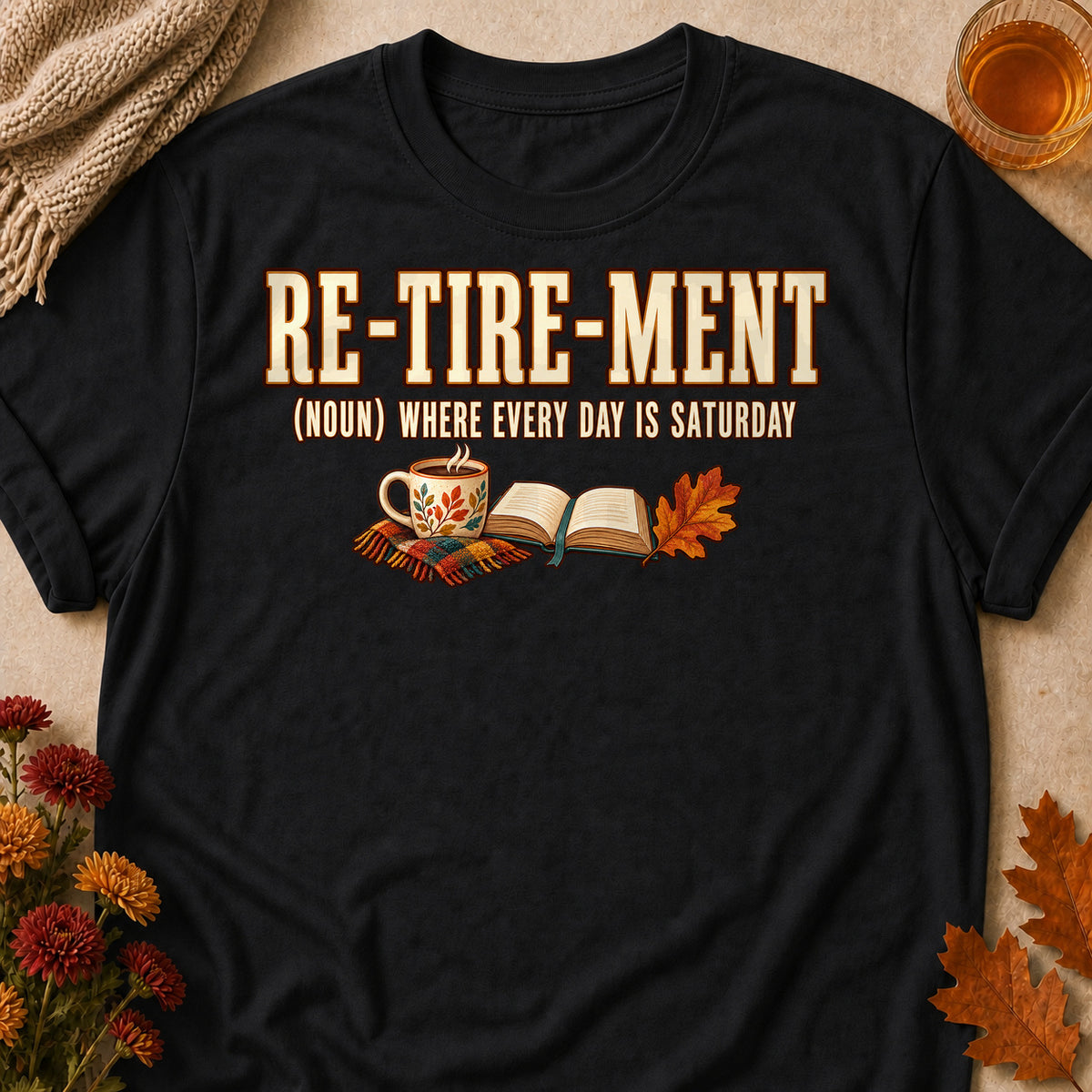Retirement Where Every Day Is Saturday Fall Colored Print T-Shirt - Black - Brooke & Belle