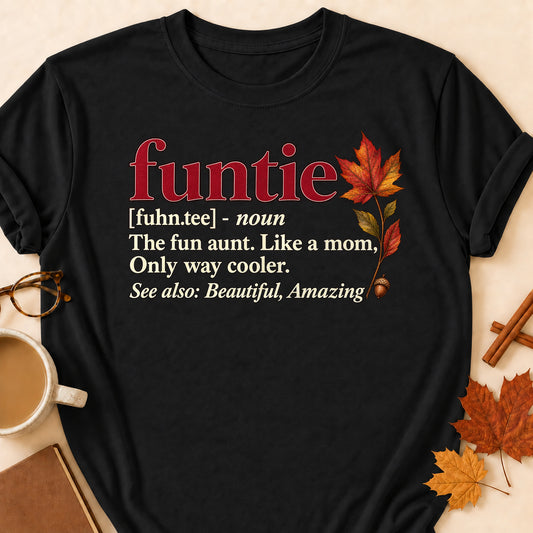 Funtie The Fun Aunt Like A Mom Only Way Cooler Fall Colored Print T-Shirt - Black - Brooke & Belle