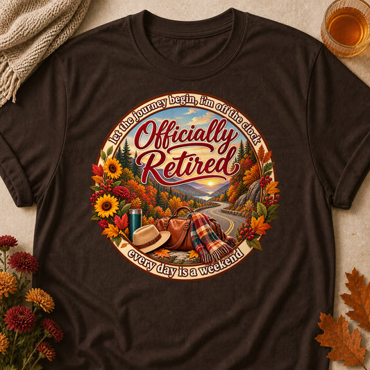 Officially Retired Every Day Is A Weekend Fall Colored Print T-Shirt - Dark Chocolate - Brooke & Belle