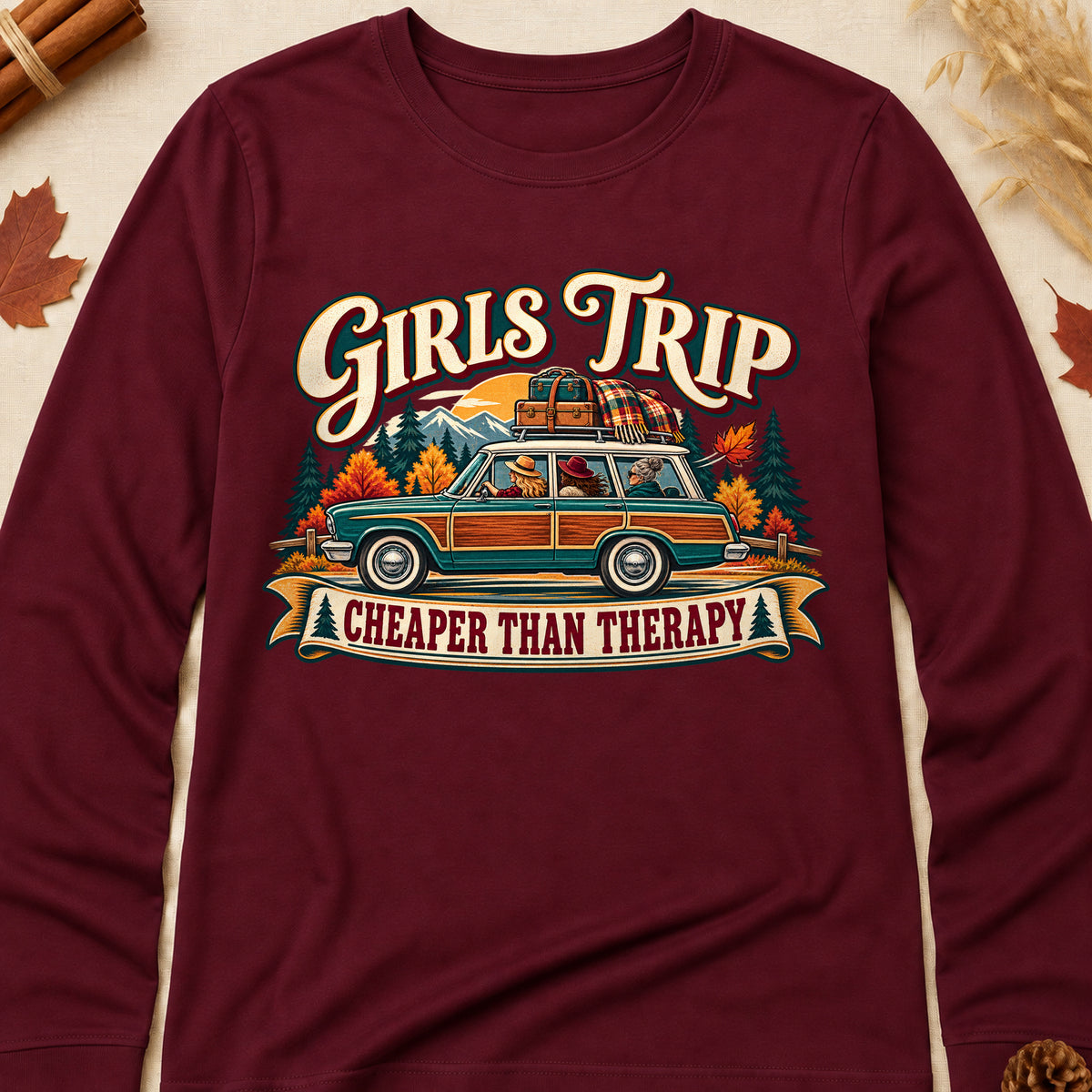 Girls Trip Cheaper Than Therapy Fall Colored Print Long Sleeves - Maroon - Brooke & Belle