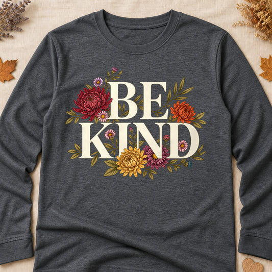 Be Kind Fall Colored Print Long Sleeves - Dark Heather - Brooke & Belle