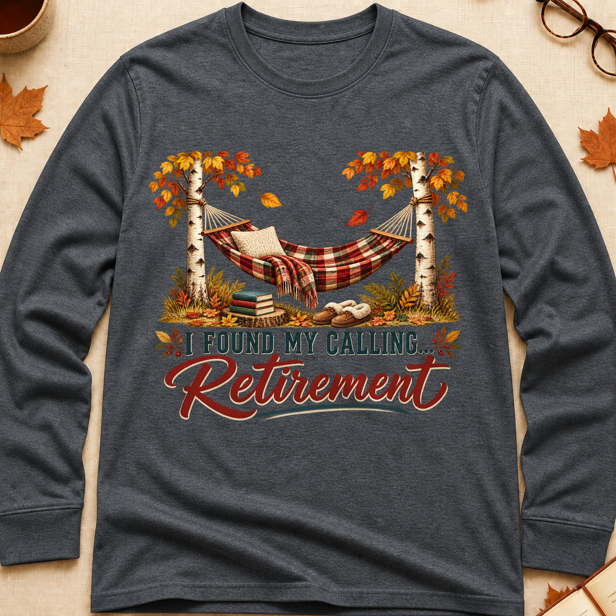 I Found My Calling Retirement Fall Colored Print Long Sleeves - Dark Heather - Brooke & Belle