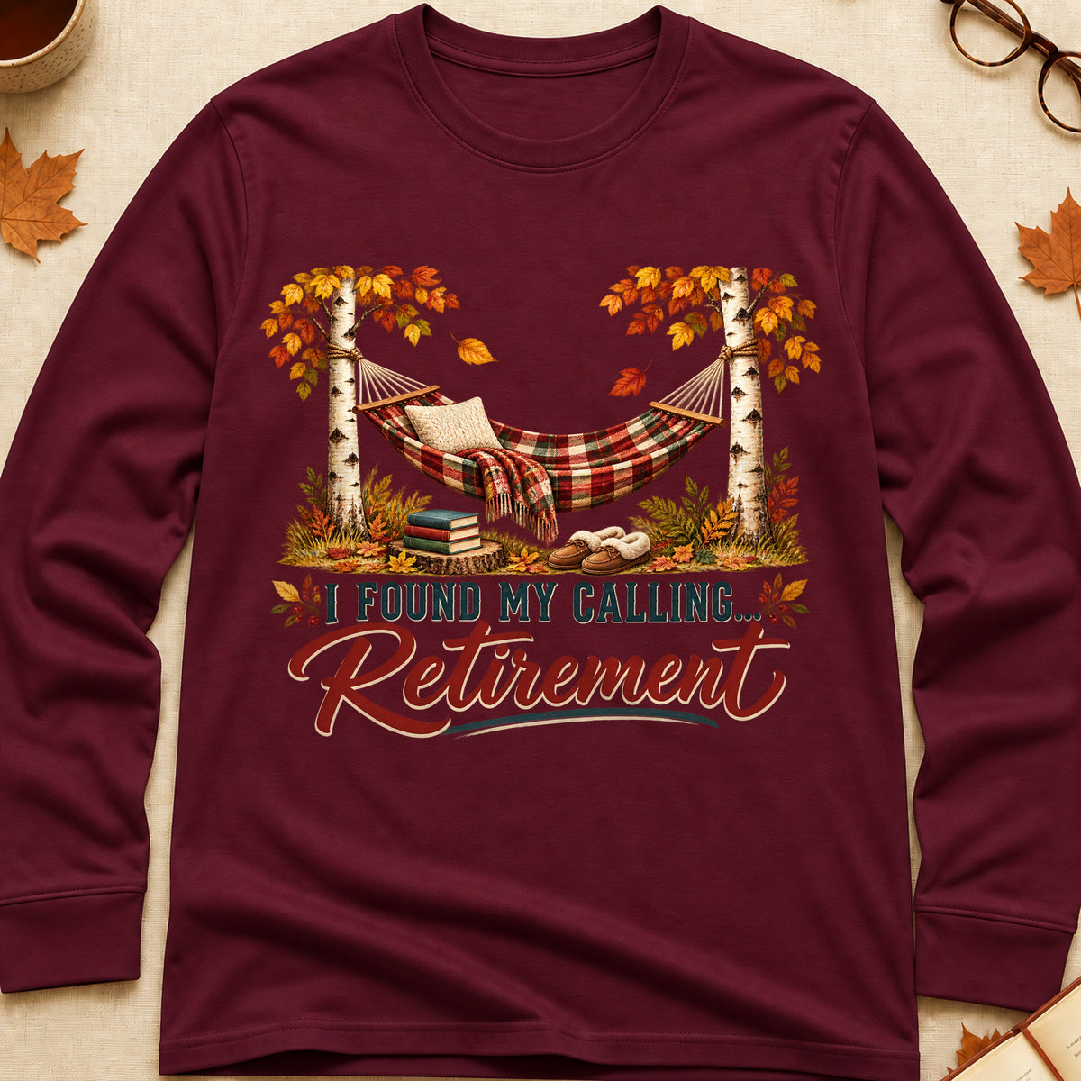 I Found My Calling Retirement Fall Colored Print Long Sleeves - Maroon - Brooke & Belle