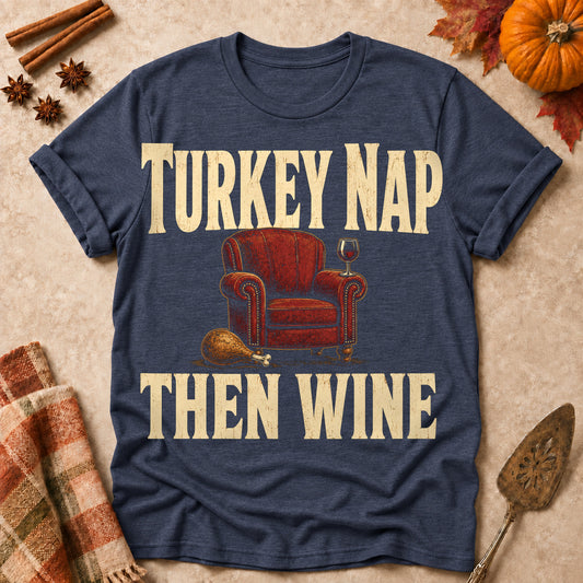 Turkey Nap Then Wine Fall Colored Print T-Shirt - Heather Navy - Brooke & Belle