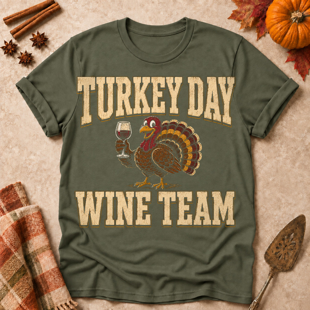 Turkey Day Wine Team Fall Colored Print T-Shirt - Military Green - Brooke & Belle