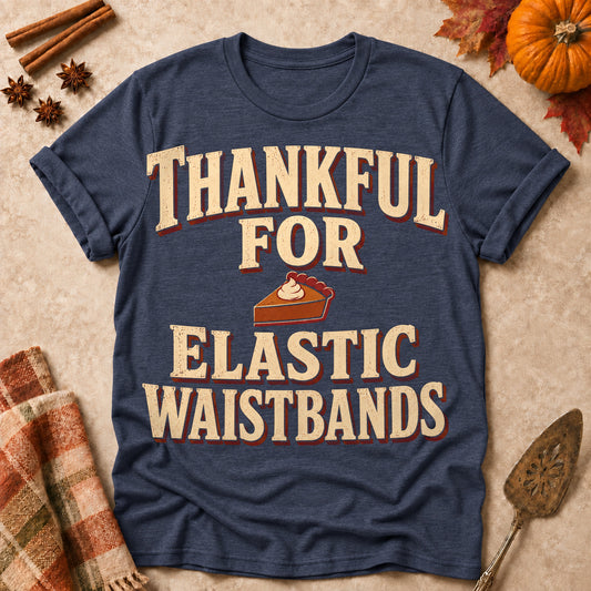 Thankful For Elastic Waistbands Fall Colored Print T-Shirt - Heather Navy - Brooke & Belle