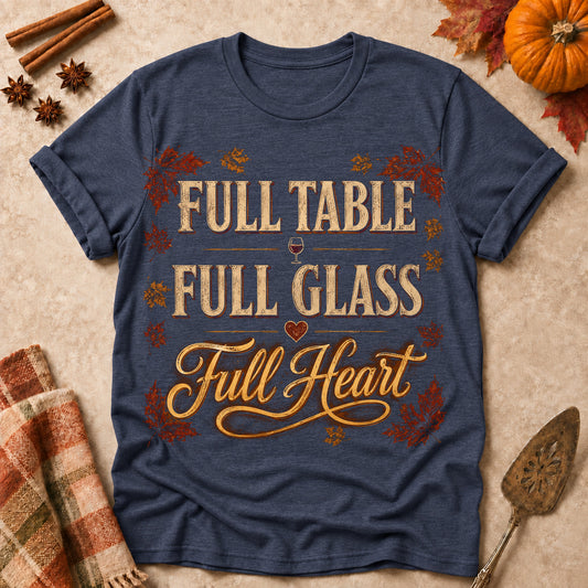 Full Table Full Glass Full Heart Fall Colored Print T-Shirt - Heather Navy - Brooke & Belle