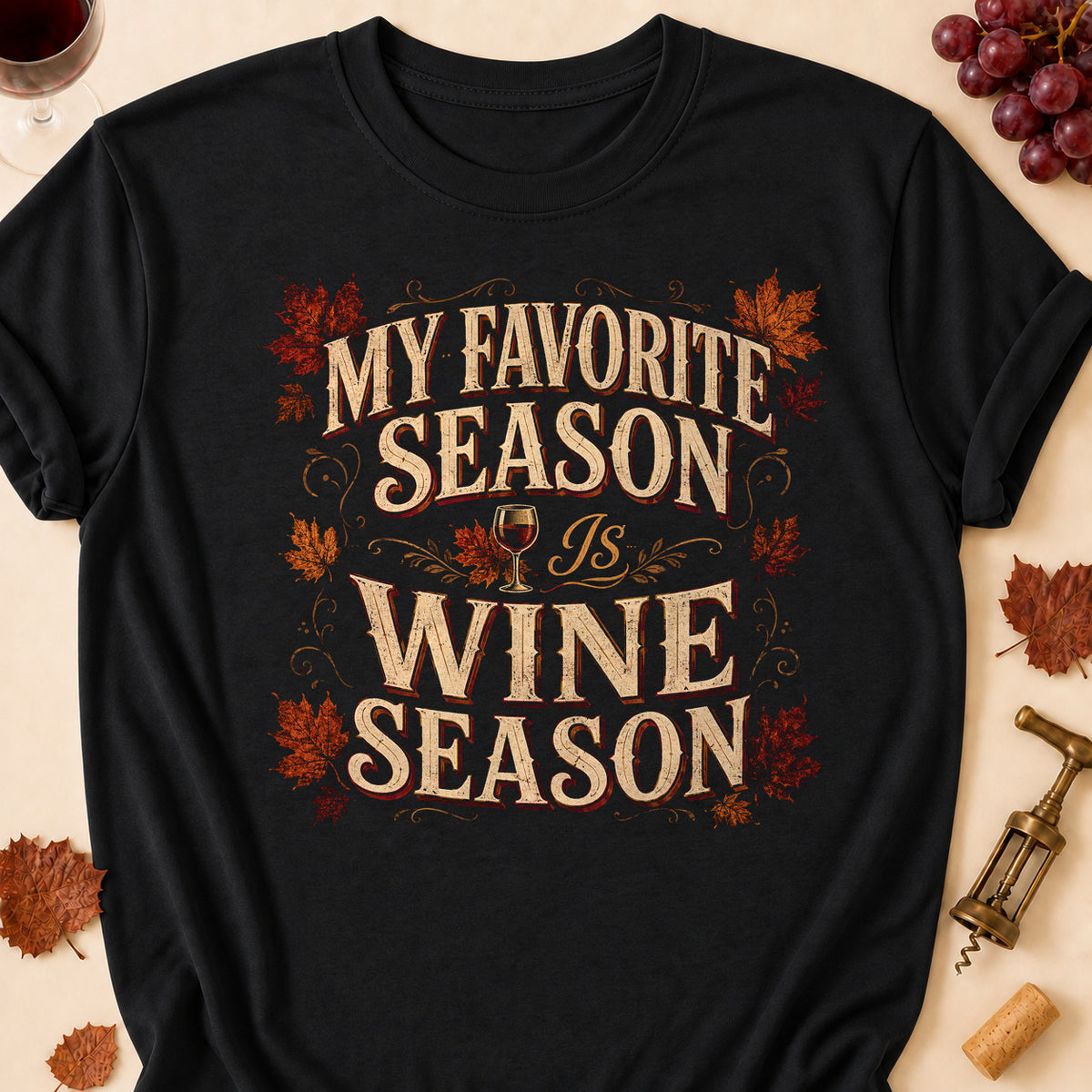 My Favorite Season Is Wine Season Fall Colored Print T-Shirt - Black - Brooke & Belle