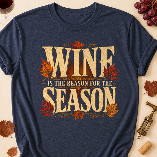 Wine Is The Reason For The Season Fall Colored Print T-Shirt - Heather Navy - Brooke & Belle