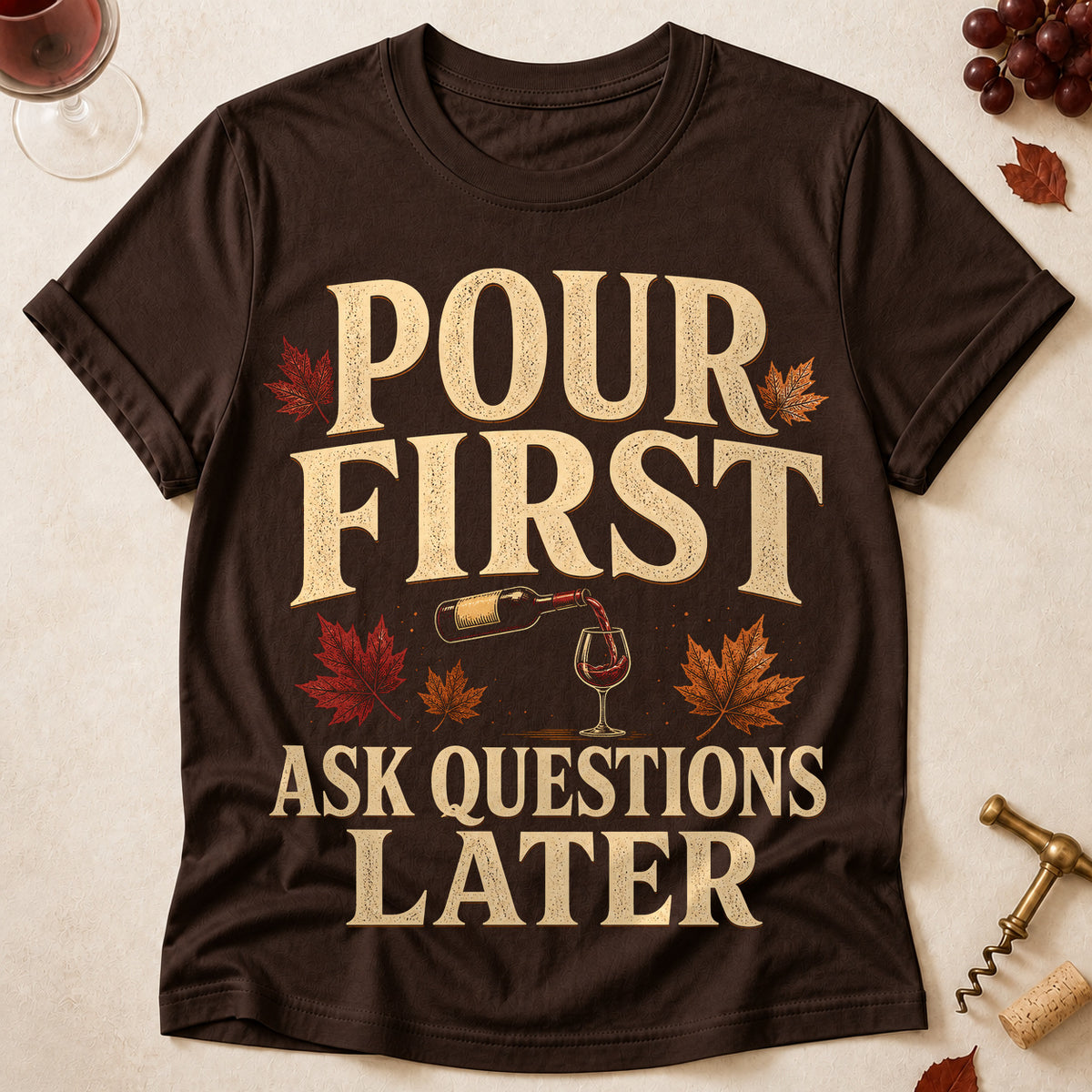 Pour First Ask Questions Later Fall Colored Print T-Shirt - Dark Chocolate - Brooke & Belle
