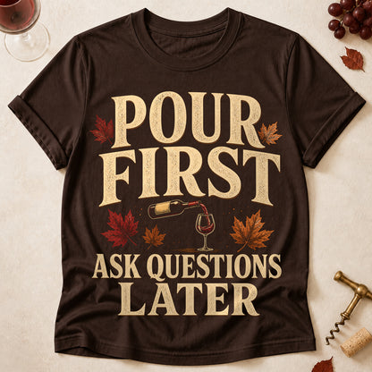 Pour First Ask Questions Later Fall Colored Print T-Shirt - Dark Chocolate - Brooke & Belle