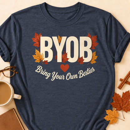 BYOB Bring Your Own Besties Fall Colored Print T-Shirt - Heather Navy - Brooke & Belle