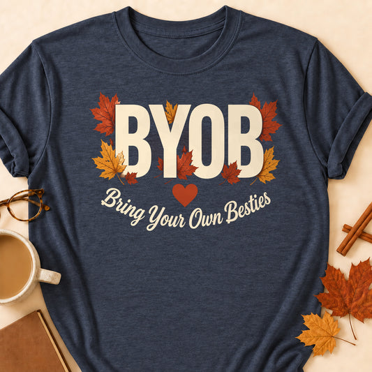 BYOB Bring Your Own Besties Fall Colored Print T-Shirt - Heather Navy - Brooke & Belle