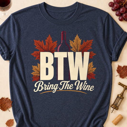 BTW Bring The Wine Fall Colored Print T-Shirt - Heather Navy - Brooke & Belle