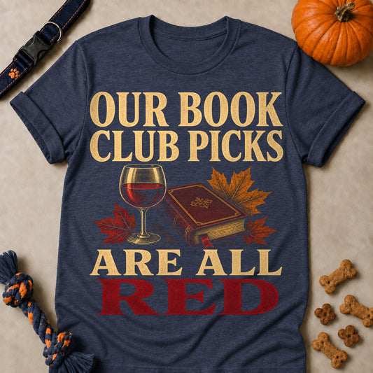 Our Book Club Picks Are All Red Fall Colored Print T-Shirt - Heather Navy - Brooke & Belle