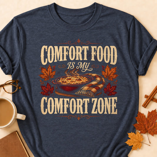 Comfort Food Is My Comfort Zone Fall Colored Print T-Shirt - Heather Navy - Brooke & Belle