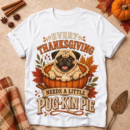 Every Thanksgiving Needs A Little Pug-Kin Pie Colored Print T-Shirt - White - Brooke & Belle