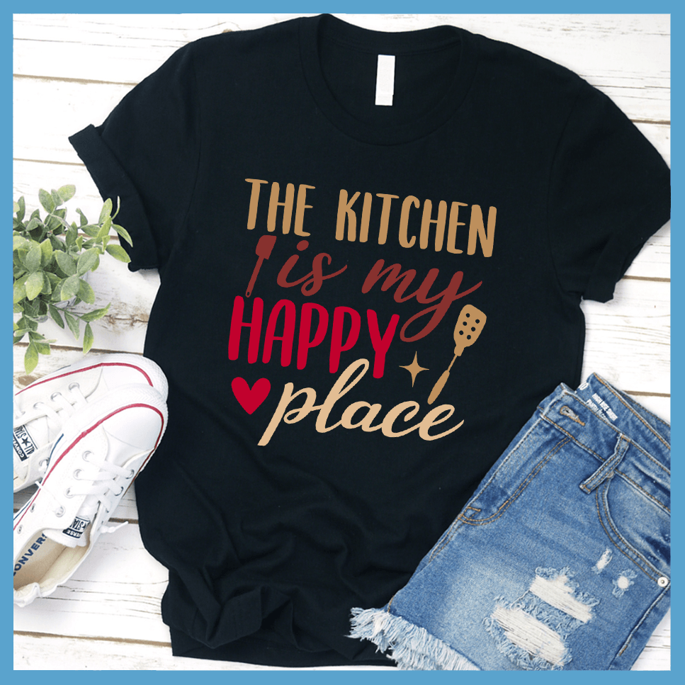 The Kitchen Is My Happy Place T-Shirt Colored Edition
