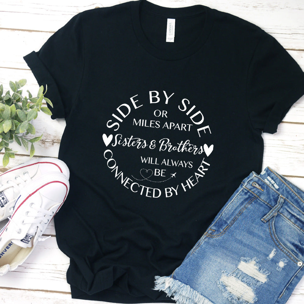 Side By Side - Sisters And Brothers T-Shirt