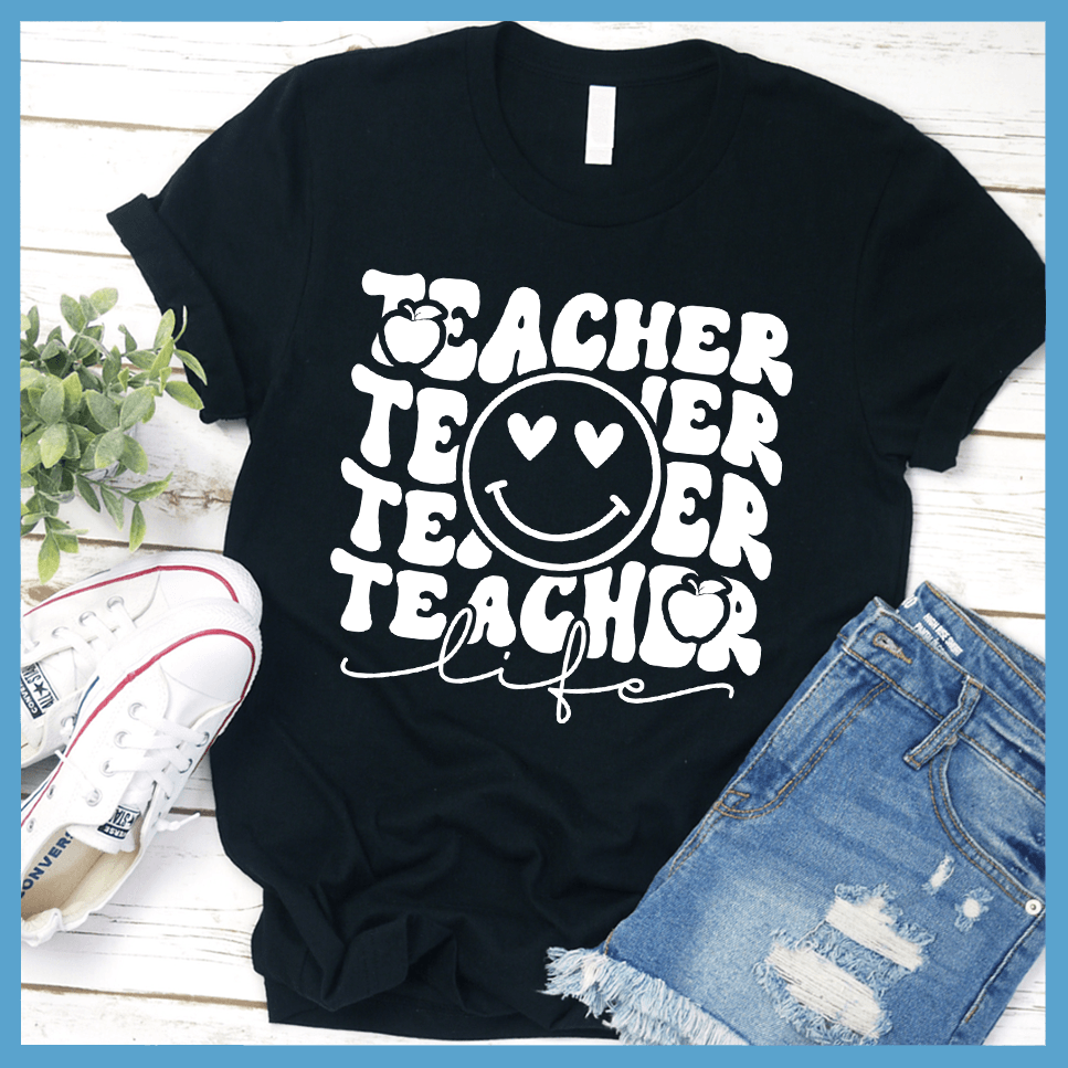 Teacher Life Version 2 T-Shirt - Brooke & Belle