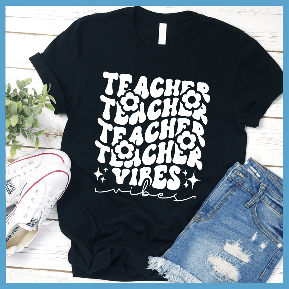 Teacher Vibes T-Shirt - Brooke & Belle