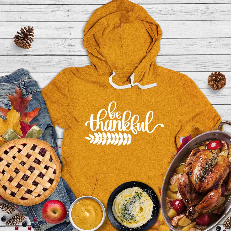 Be Thankful Hoodie - Brooke & Belle