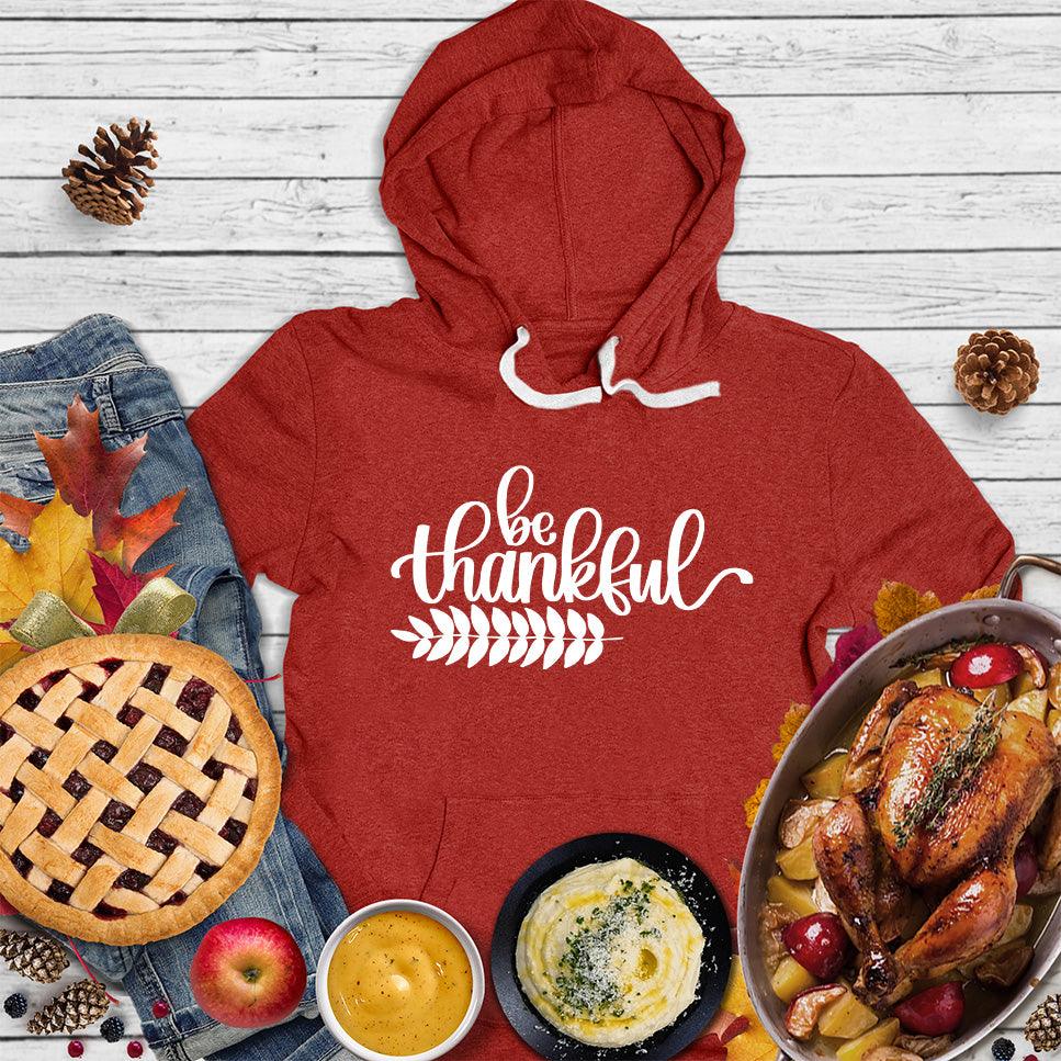 Be Thankful Hoodie - Brooke & Belle