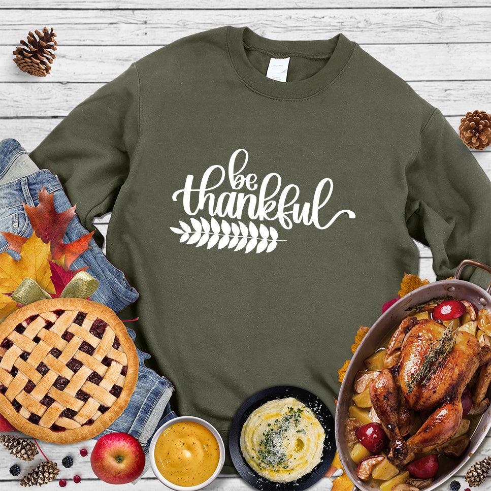 Be Thankful Sweatshirt - Brooke & Belle