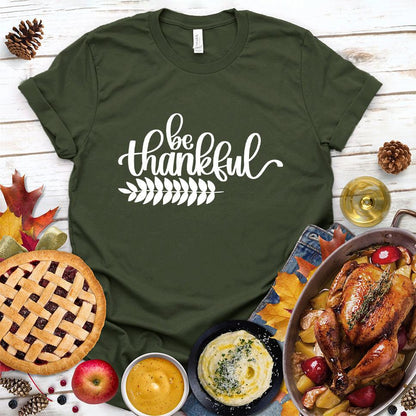 Be Thankful T-Shirt - Brooke & Belle