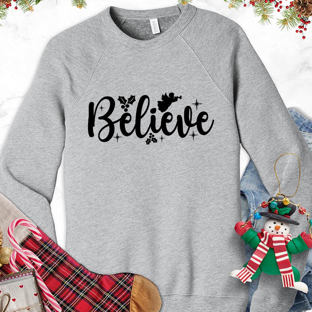 Believe Version 2 Sweatshirt - Brooke & Belle