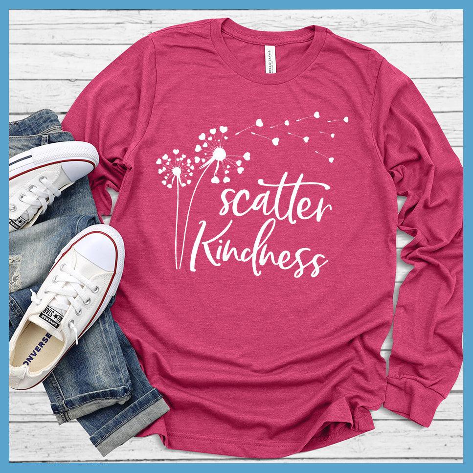 Scatter Kindness Long Sleeves Berry - Inspirational 'Scatter Kindness' typographic design on a long sleeve shirt.