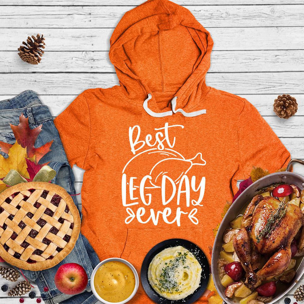 Best Leg Day Ever Hoodie - Brooke & Belle