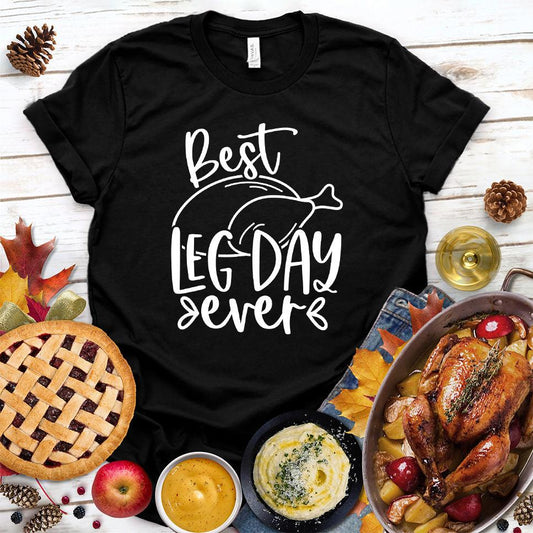 Best Leg Day Ever T-Shirt - Brooke & Belle