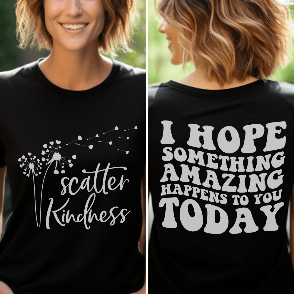 Scatter Kindness, I Hope Something Amazing Happens To You Today T-Shirt - Brooke & Belle