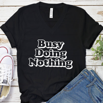 Busy Doing Nothing V-Neck