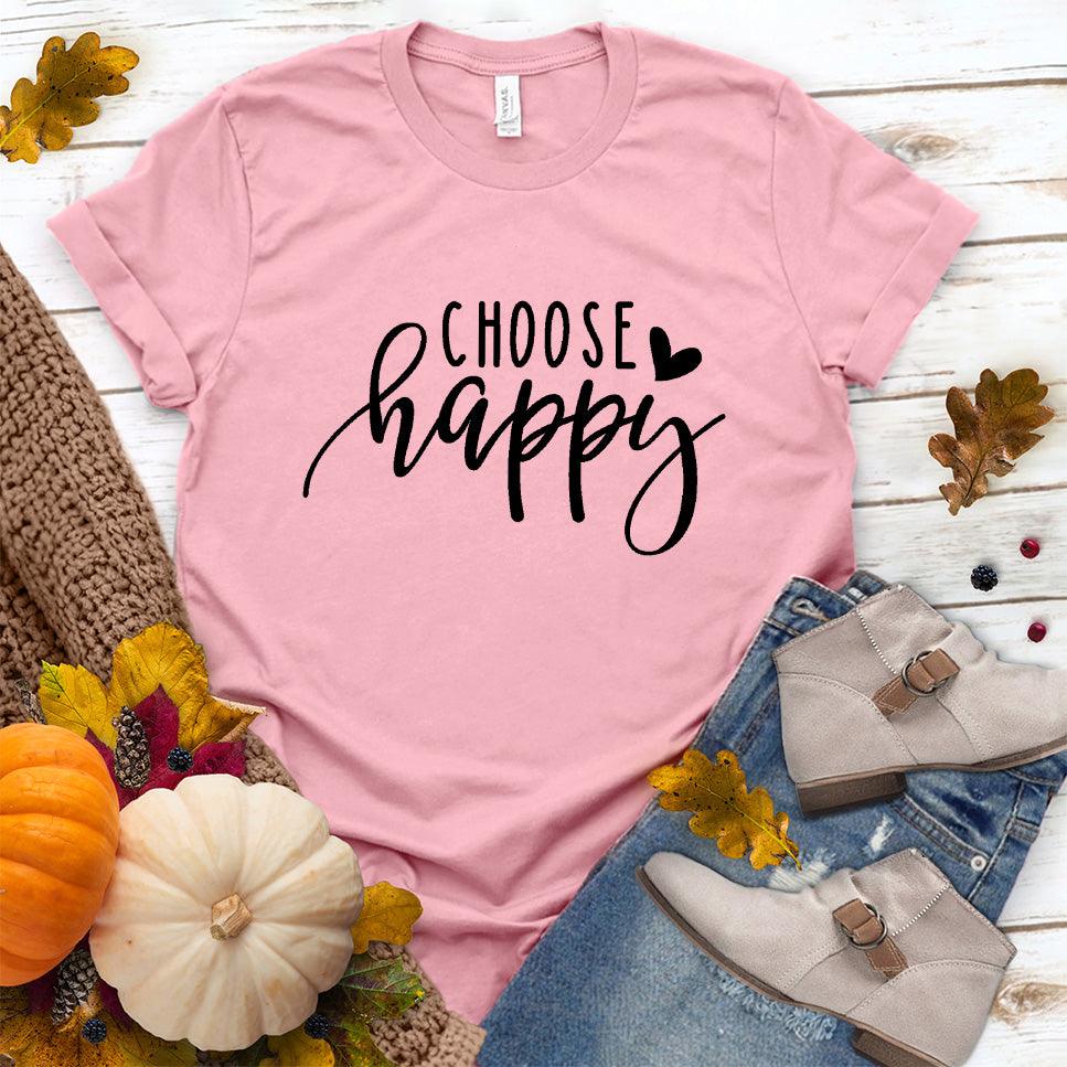 Choose Happy T-Shirt Pink - Unisex Choose Happy T-shirt with inspirational quote, perfect for versatile styling.