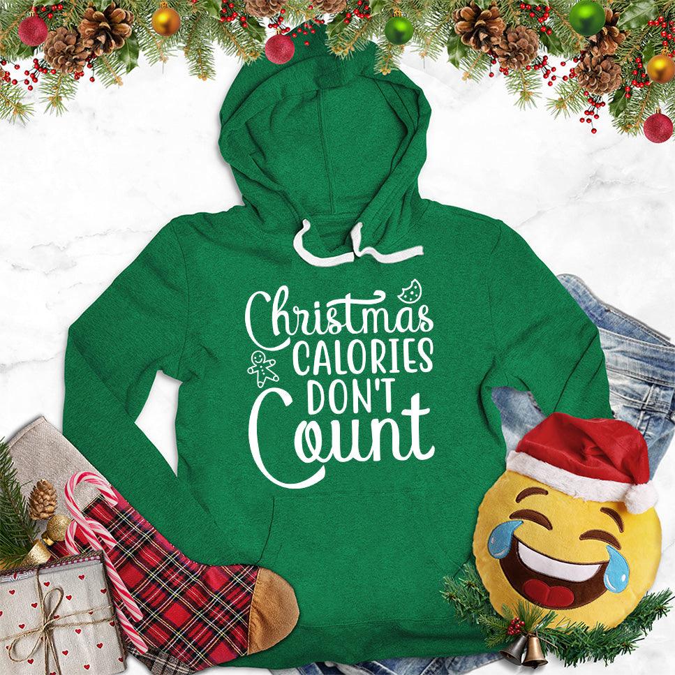 Christmas Calories Don't Count Version 3 Hoodie - Brooke & Belle
