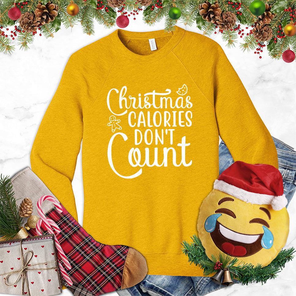 Christmas Calories Don't Count Version 3 Sweatshirt - Brooke & Belle