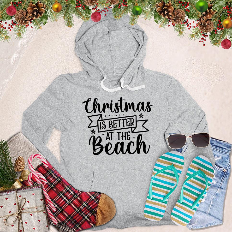 Christmas Is Better At The Beach Hoodie - Brooke & Belle