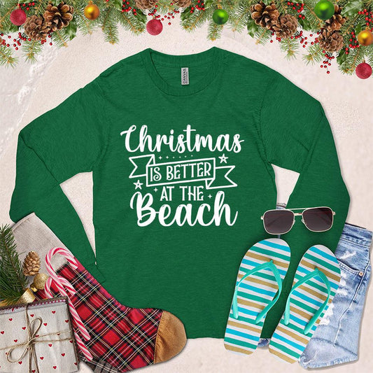 Christmas Is Better At The Beach Long Sleeves Kelly - Long sleeve tee with festive "Christmas is Better at the Beach" motif for holiday cheer.
