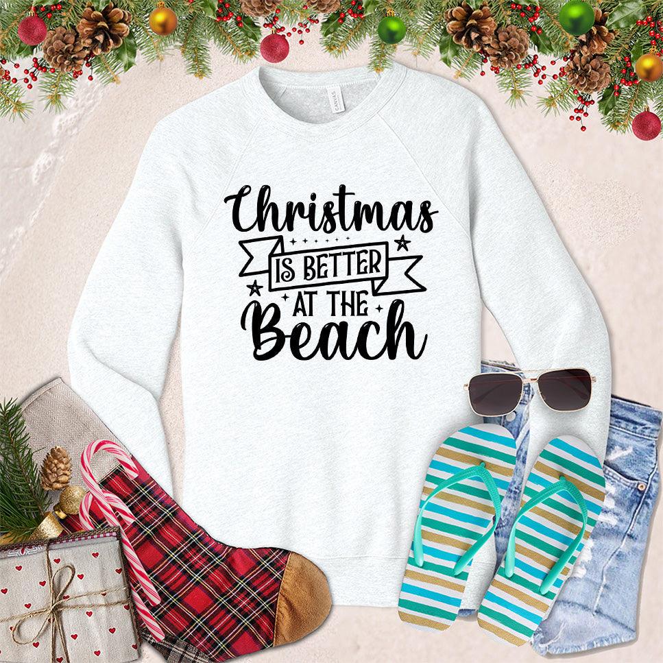 Christmas Is Better At The Beach Sweatshirt - Brooke & Belle