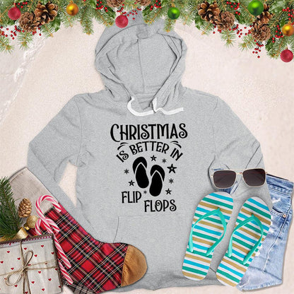 Christmas Is Better In Flip Flops Hoodie - Brooke & Belle