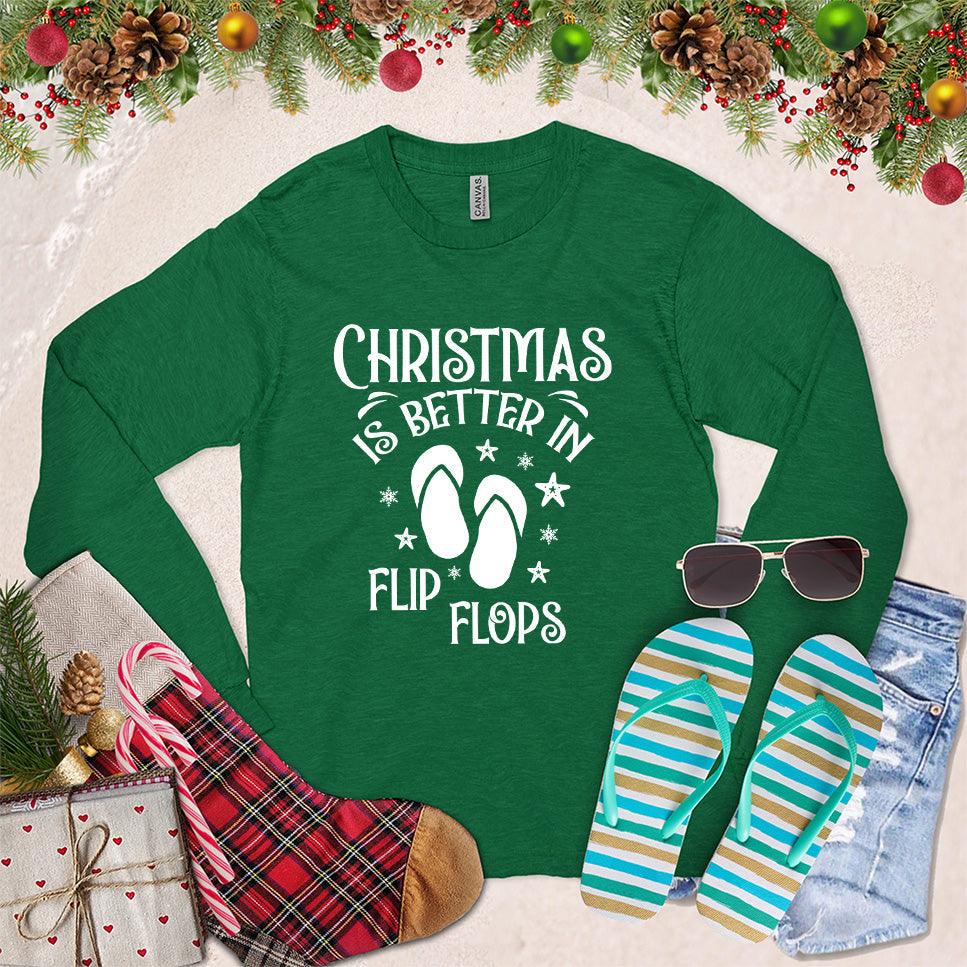 Christmas Is Better In Flip Flops Long Sleeves Kelly - Graphic long sleeve shirt with 'Christmas Is Better In Flip Flops' print