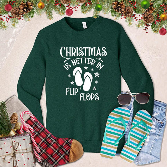 Christmas Is Better In Flip Flops Sweatshirt - Brooke & Belle