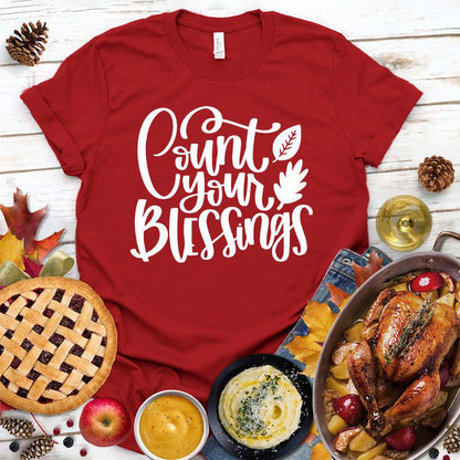 Count Your Blessings Version 2 T-Shirt - Brooke & Belle