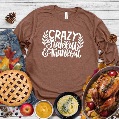 Crazy Grateful & Thankful Version 2 Long Sleeves - Brooke & Belle