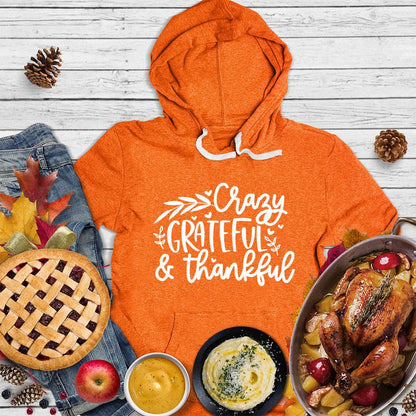 Crazy Grateful & Thankful Hoodie - Brooke & Belle